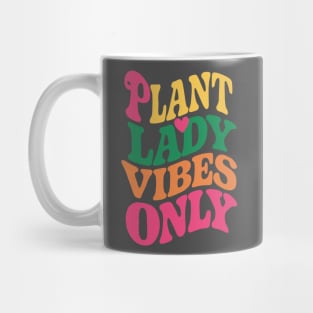 Plant Lady Vibes Only - Retro Plant lover Mug